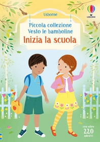 Inizia la scuola. Con adesivi - Librerie.coop Inizia la scuola. Con adesivi - Librerie.coop