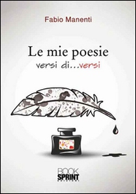 Le mie poesie. Versi di... versi - Librerie.coop