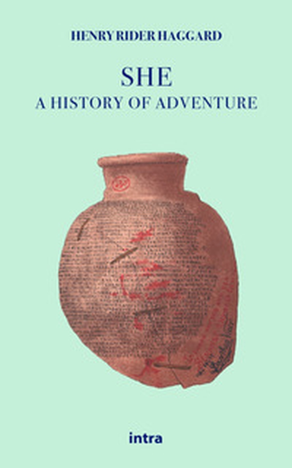 She. A history of adventure - Librerie.coop She. A history of adventure - Librerie.coop