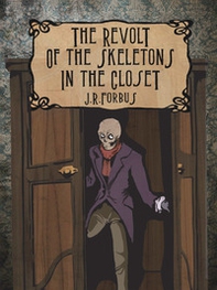 The revolt of the skeletons in the closet - Librerie.coop