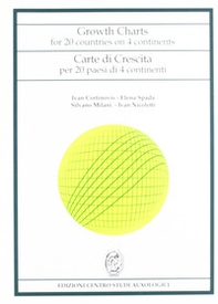 Growth charts for 20 countries on 4 continents-Carte di crescita per 20 paesi di 4 continenti - Librerie.coop