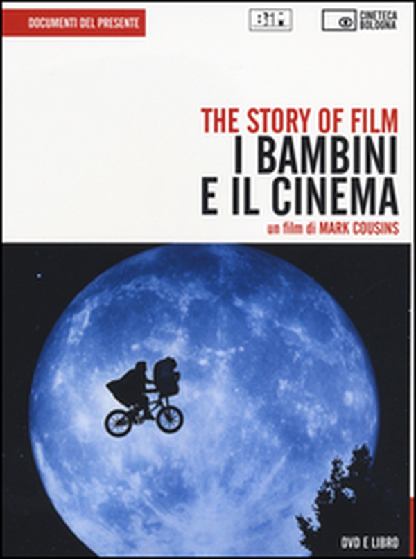 The story of film. I bambini e il cinema. DVD - Librerie.coop The story of film. I bambini e il cinema. DVD - Librerie.coop