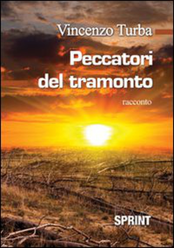 Peccatori del tramonto - Librerie.coop Peccatori del tramonto - Librerie.coop