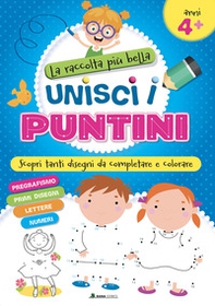 La raccolta più bella. Unisci i puntini - Librerie.coop La raccolta più bella. Unisci i puntini - Librerie.coop