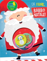 Che fame, Babbo Natale! - Librerie.coop