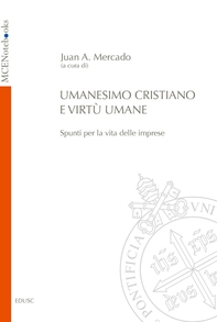 Umanesimo cristiano e virtù umane - Librerie.coop