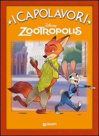 Zootropolis - Librerie.coop Zootropolis - Librerie.coop