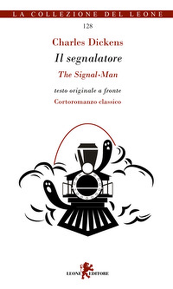 Il segnalatore-The signal man - Librerie.coop Il segnalatore-The signal man - Librerie.coop