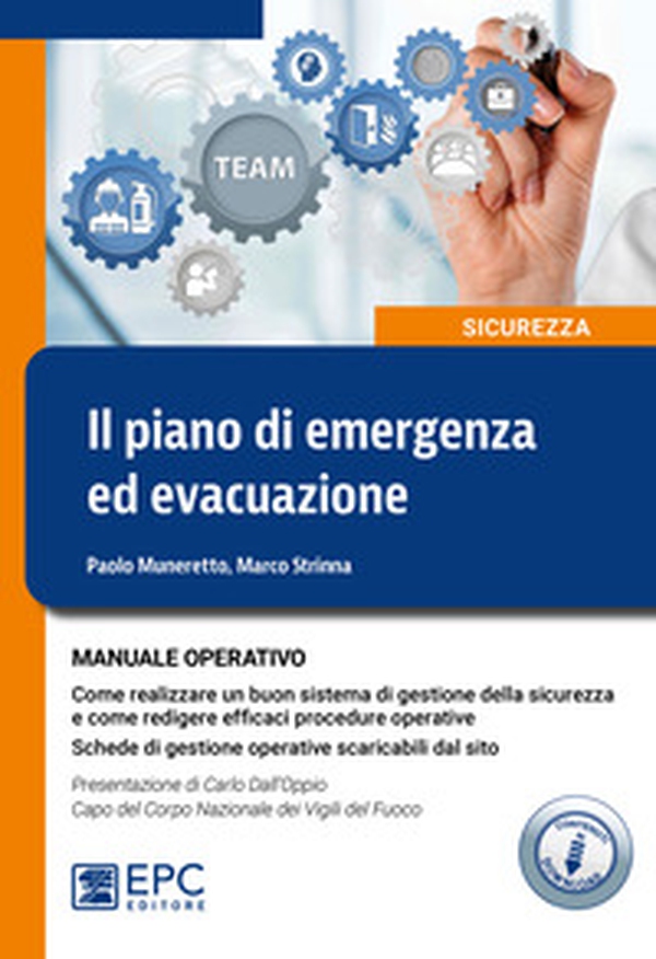 Il piano di emergenza ed evacuazione. Manuale operativo - Librerie.coop Il piano di emergenza ed evacuazione. Manuale operativo - Librerie.coop