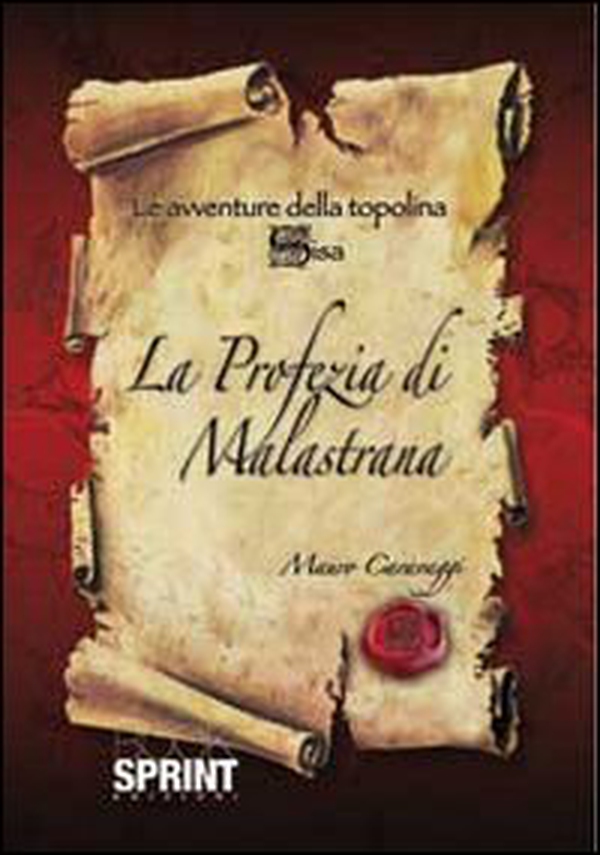 La profezia di Malastrana - Librerie.coop La profezia di Malastrana - Librerie.coop