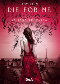 Die for me. La saga completa - Librerie.coop Die for me. La saga completa - Librerie.coop