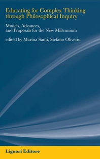 Educating for Complex Thinking through Philosophical Inquiry - Librerie.coop Educating for Complex Thinking through Philosophical Inquiry - Librerie.coop