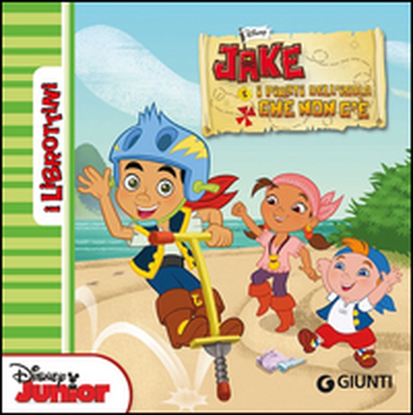 Jake e i pirati dell'isola che non c'è - Librerie.coop Jake e i pirati dell'isola che non c'è - Librerie.coop