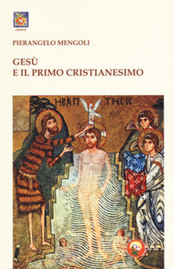 Gesù e il primo cristianesimo - Librerie.coop Gesù e il primo cristianesimo - Librerie.coop