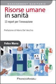 Risorse umane in sanità. 13 report per l'innovazione - Librerie.coop
