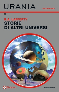 Storie di altri universi (Urania) - Librerie.coop