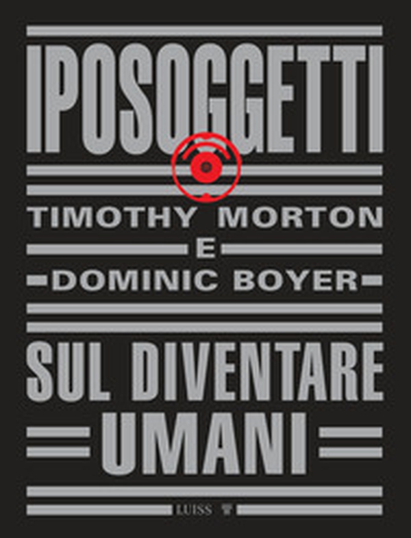 Iposoggetti. Sul diventare umani - Librerie.coop Iposoggetti. Sul diventare umani - Librerie.coop