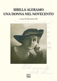 Sibilla Aleramo. Una donna nel Novecento - Librerie.coop Sibilla Aleramo. Una donna nel Novecento - Librerie.coop