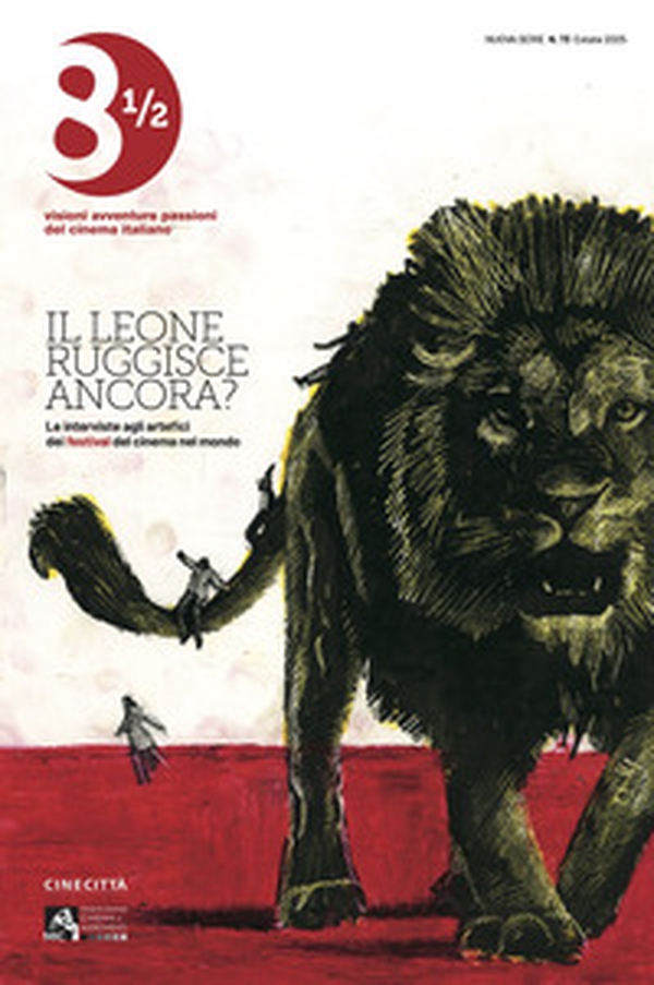 Ottoemezzo. Visioni, avventure e passioni del cinema italiano - Vol. 73 - Librerie.coop Ottoemezzo. Visioni, avventure e passioni del cinema italiano - Vol. 73 - Librerie.coop
