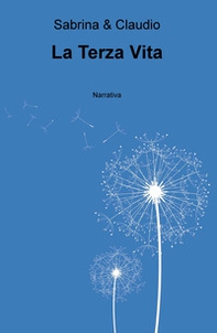 La terza vita - Librerie.coop