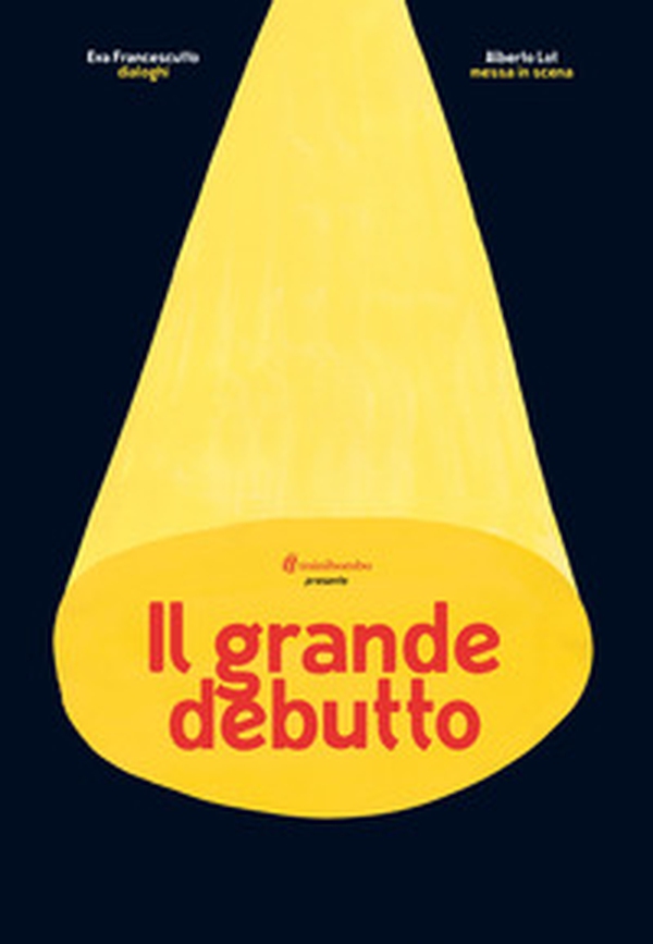 Il grande debutto - Librerie.coop Il grande debutto - Librerie.coop