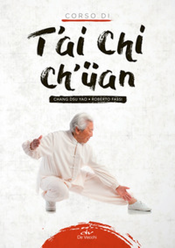 Corso di T'ai Chi Ch'üan - Librerie.coop Corso di T'ai Chi Ch'üan - Librerie.coop