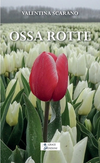 Ossa rotte - Librerie.coop