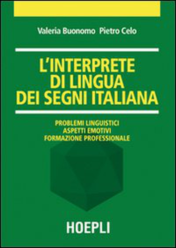 L'interprete di lingua dei segni italiana - Librerie.coop L'interprete di lingua dei segni italiana - Librerie.coop