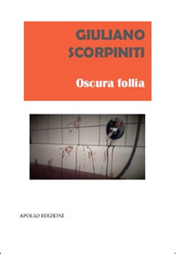 Oscura follia - Librerie.coop Oscura follia - Librerie.coop