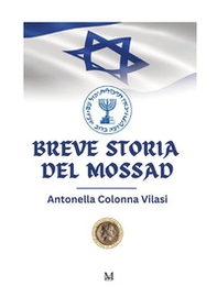 Breve storia del Mossad - Librerie.coop