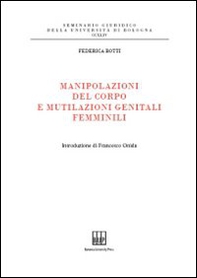 Manipolazioni del corpo e mutilazioni genitali femminili - Librerie.coop Manipolazioni del corpo e mutilazioni genitali femminili - Librerie.coop