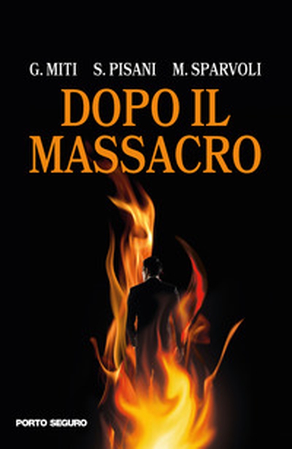 Dopo il massacro - Librerie.coop Dopo il massacro - Librerie.coop