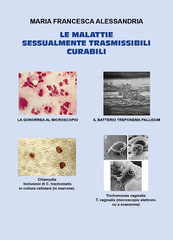 Le malattie sessualmente trasmissibili curabili - Librerie.coop Le malattie sessualmente trasmissibili curabili - Librerie.coop