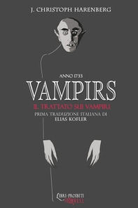 Vampirs. Il trattato sui vampiri - Librerie.coop
