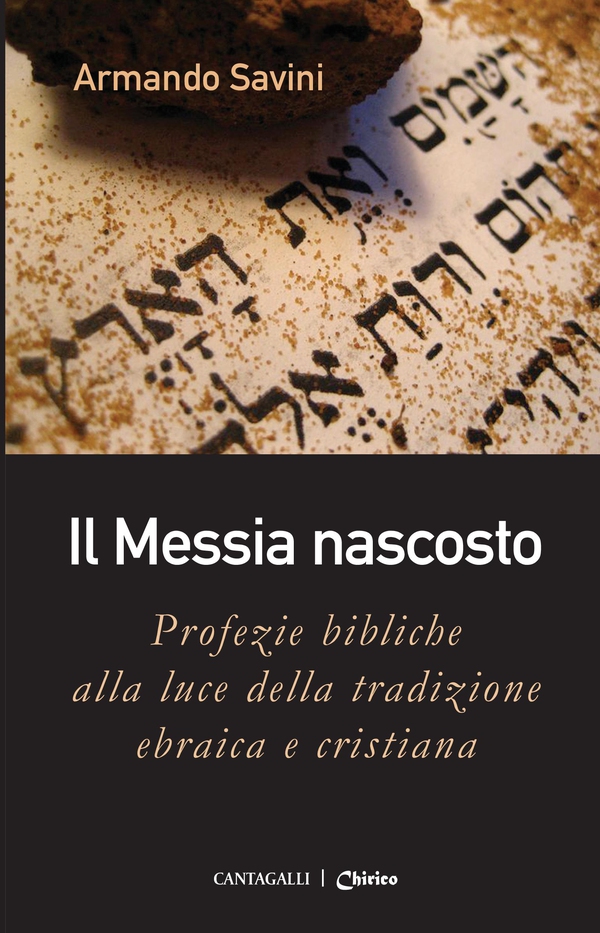 Il Messia nascosto - Librerie.coop Il Messia nascosto - Librerie.coop