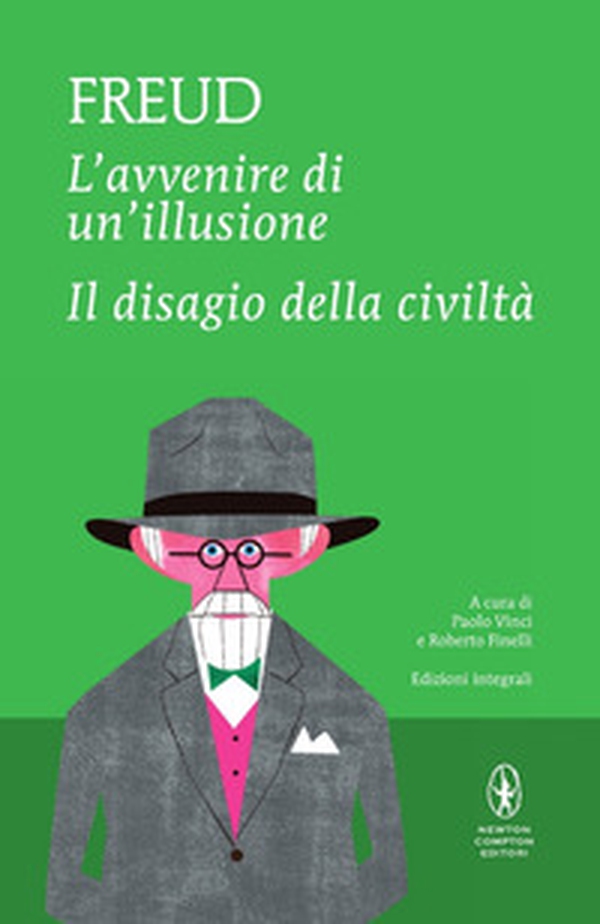 L'avvenire di un'illusione-Il disagio della civiltà - Librerie.coop L'avvenire di un'illusione-Il disagio della civiltà - Librerie.coop