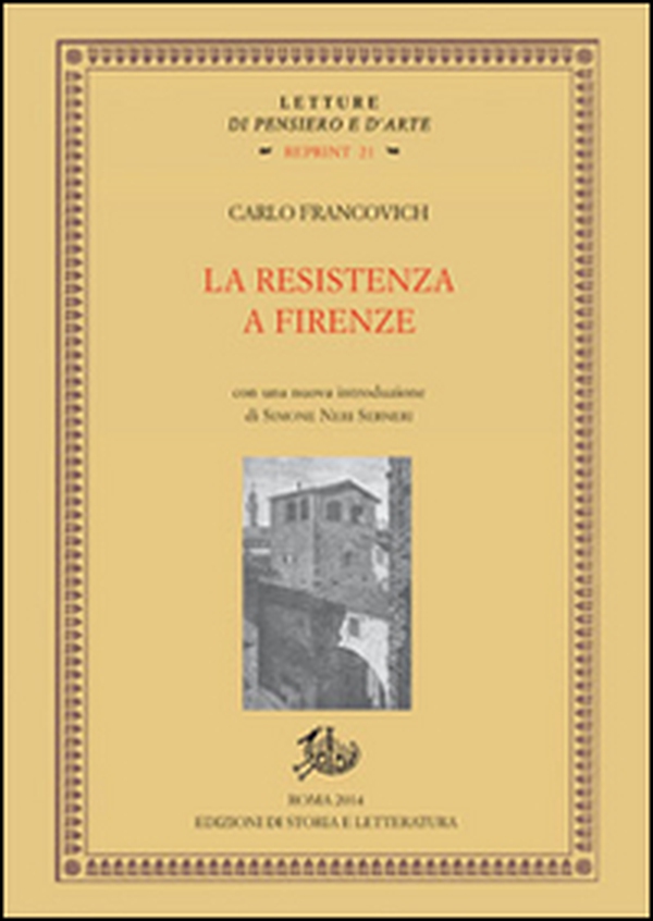 La Resistenza a Firenze - Librerie.coop La Resistenza a Firenze - Librerie.coop
