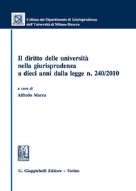 Il diritto delle università nella giurisprudenza a dieci anni dalla legge n. 240/2010 - Librerie.coop
