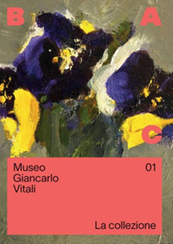 Museo Giancarlo Vitali. La collezione - Librerie.coop Museo Giancarlo Vitali. La collezione - Librerie.coop