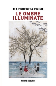 Le ombre illuminate - Librerie.coop
