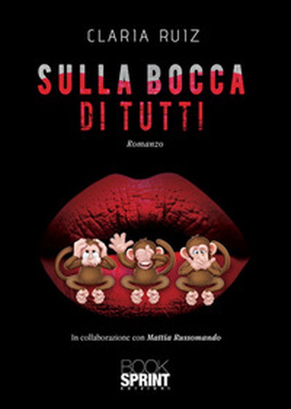 Sulla bocca di tutti - Librerie.coop Sulla bocca di tutti - Librerie.coop