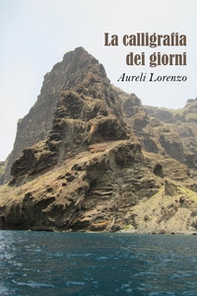 La calligrafia dei giorni - Librerie.coop