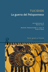 La guerra del Peloponneso. Testo greco a fronte - Librerie.coop