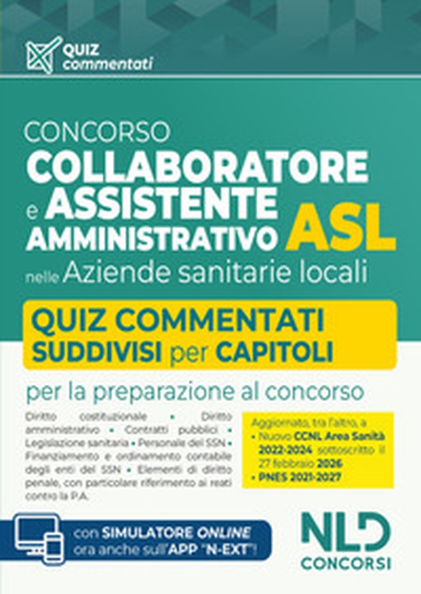 Concorso ASL Collaboratore e Assistente amministrativo. Quiz commentati per la preparazione ai concorsi 2026 - Librerie.coop