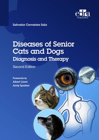 Diseases of senior cats and dogs. Diagnosis and therapy - Librerie.coop