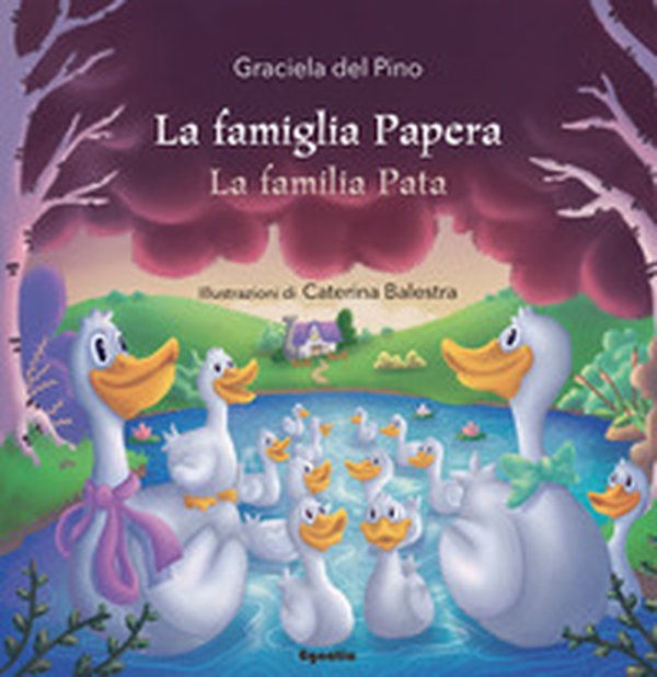 La famiglia Papera-La familia Pata - Librerie.coop La famiglia Papera-La familia Pata - Librerie.coop