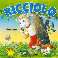 Ricciolo timido agnellino - Librerie.coop Ricciolo timido agnellino - Librerie.coop