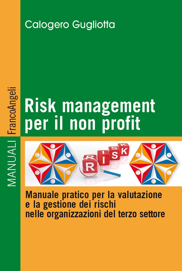 Risk management per il non profit - Librerie.coop Risk management per il non profit - Librerie.coop