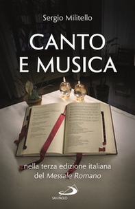Canto e musica nella terza edizione italiana del messale romano - Librerie.coop Canto e musica nella terza edizione italiana del messale romano - Librerie.coop