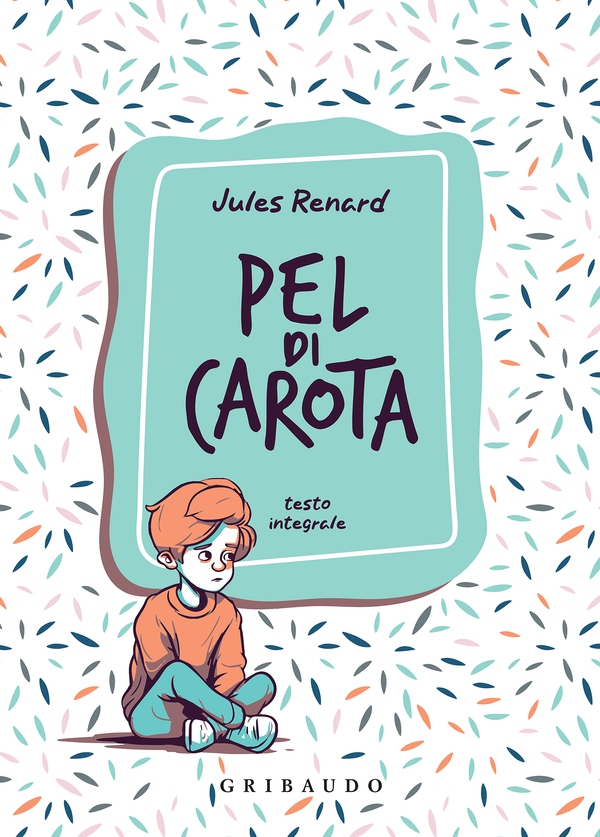 Pel di carota - Librerie.coop Pel di carota - Librerie.coop